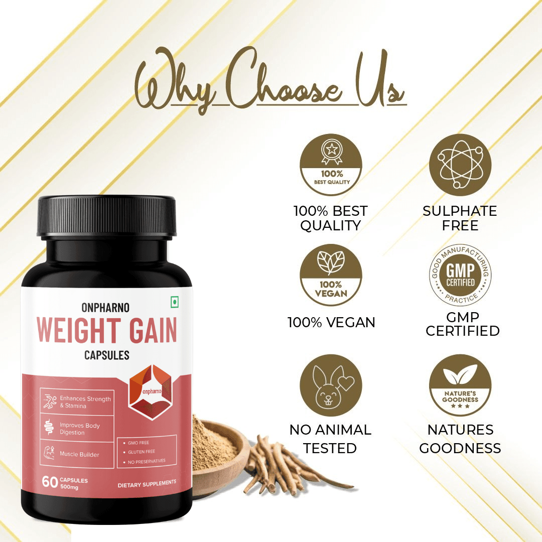 Weight Gain Capsules | Ayurvedic Weight Gainer, Increase Muscle Mass & Strength - Onpharno