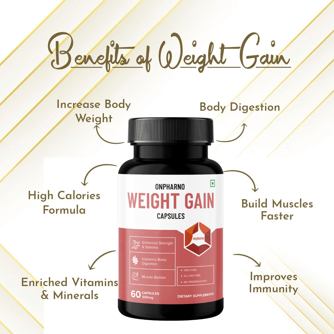 Weight Gain Capsules | Ayurvedic Weight Gainer, Increase Muscle Mass & Strength - Onpharno