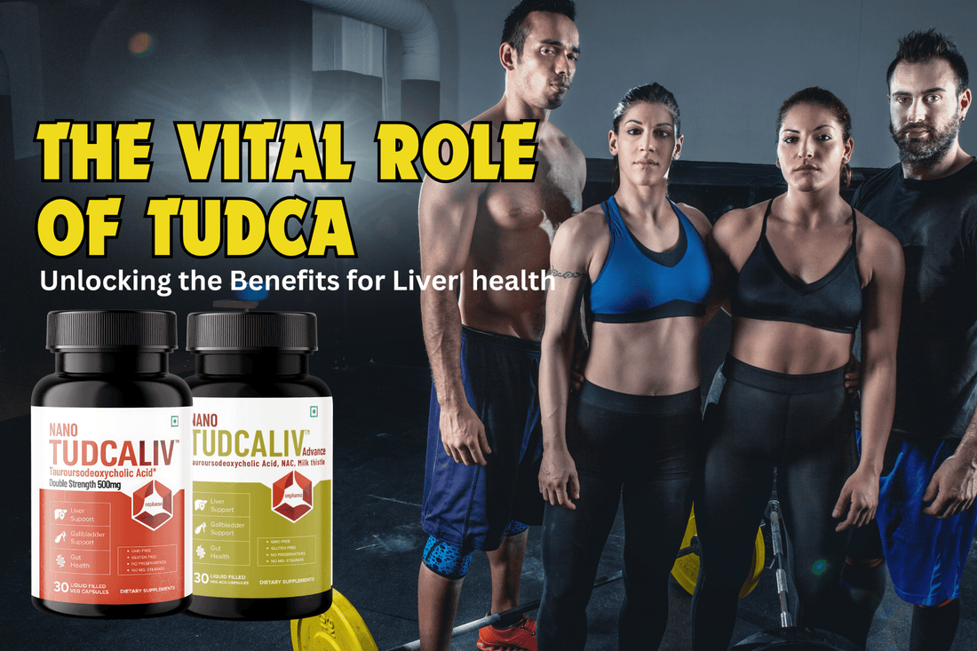 The Vital Role of TUDCA in Liver Health and Detoxification - Onpharno